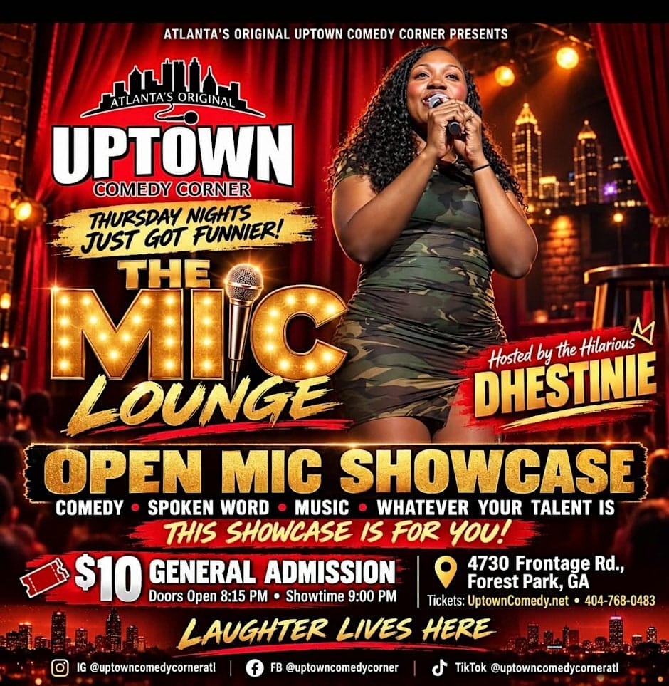 Uptown Comedy Presents: Thursday Night Open Mic Showcase with Dhestinie