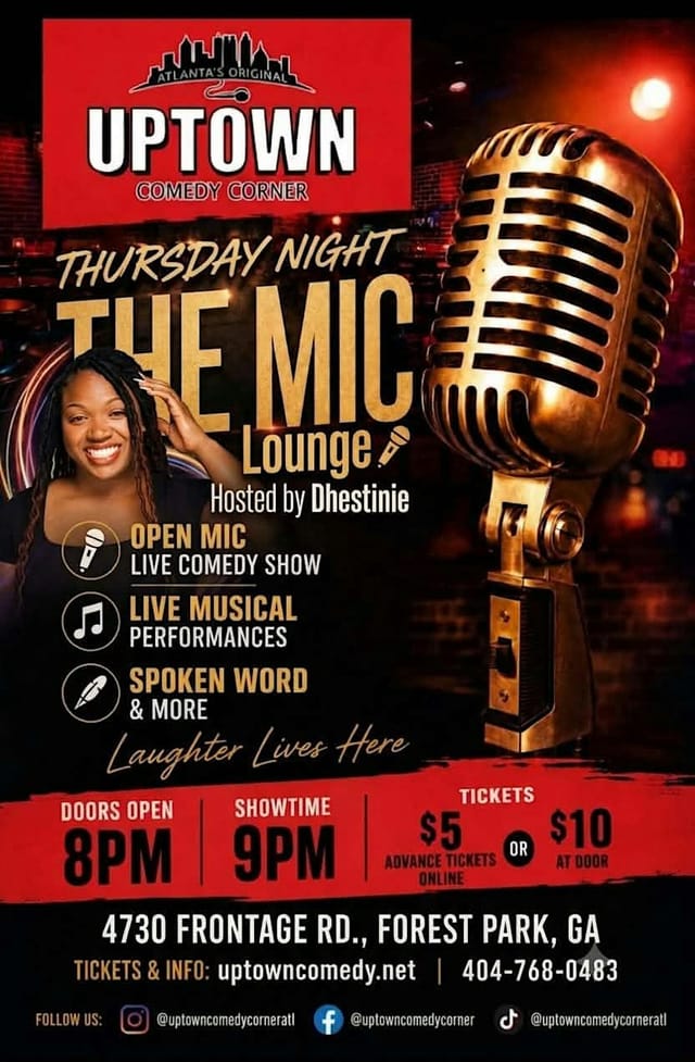 Uptown Comedy Presents: Thursday Night Open Mic Showcase with Dhestinie